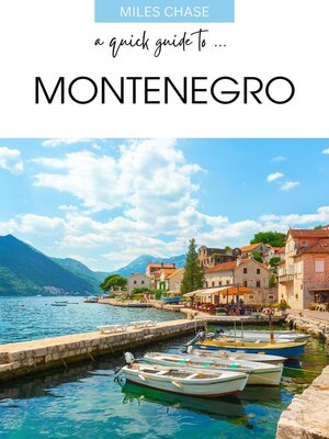 cover image of A Quick Guide to ... Montenegro